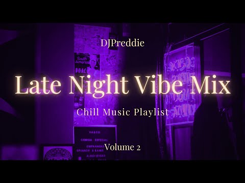 Late Night R&B Mix Vol 2 | PARTYNEXTDOOR, Drake, Chris Brown, Brent Faiyaz, and More! | DJPreddie