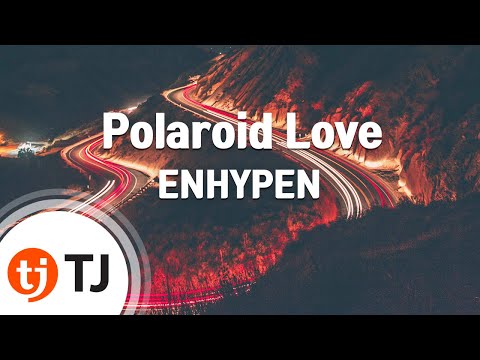 [TJ노래방] Polaroid Love - ENHYPEN / TJ Karaoke