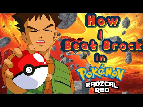 How I Beat Brock In Pokemon Radical Red (Hardcore Mode 2.3a)