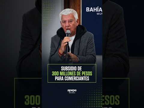 ENTREGAN 300 MILLONES DE PESOS DE LA CÁMARA DE DIPUTADOS BONAERENSE A COMERCIANTES DE BAHÍA