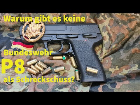 Warum gibt es die Bundeswehr P8 / USP nicht als Schreckschuss Pistole?