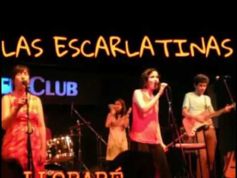 Lloraré - Las Escarlatinas