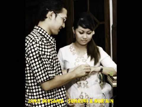 JANJI BERSAMA - SUHAIMI, NUR'AIN
