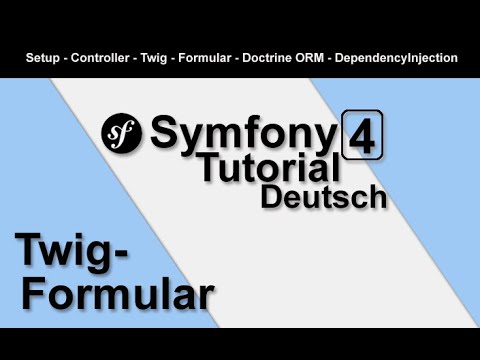 Symfony 4 Tutorial #4 Formular leicht erstellen mit formbuilder