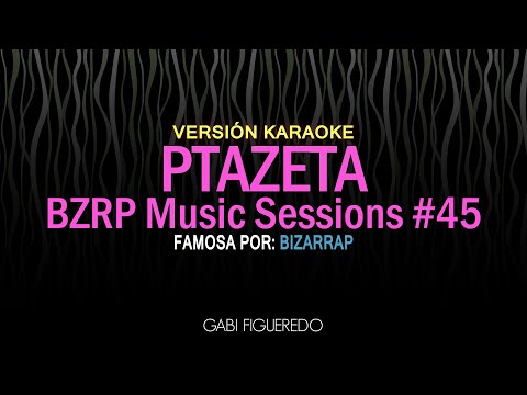 PTAZETA || BZRP Music Sessions #45 (KARAOKE)
