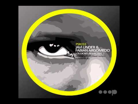 Javiunder & Fabian Argomedo - Los Dioses (Simone Vitullo Remix) [Pressure Rec]