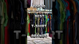 Download lagu TOP 10 BEST T-SHIRT BRANDS||#ytshorts #viral #edit #facts #top10 #trending #fypシ゚ #shorts mp3