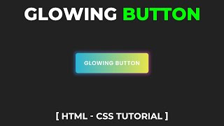 Glowing Button Using HTML & CSS
