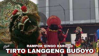 Download lagu RAMPOK SINGO BARONG NEW TIRTO LANGGENG BUDOYO mp3