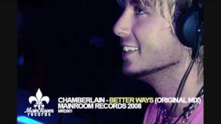 Chamberlain - Better Ways (Original Mix)