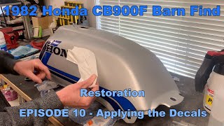 1982 Honda CB900F Barn Find - Episode 10 - Restoration - Application of the Decals