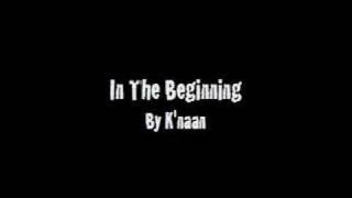 In The Beginning by K&#39;naan