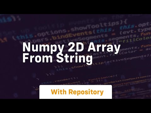 Numpy 2d Array From String
