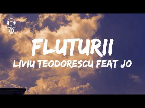 Liviu Teodorescu feat. JO - Fluturii ( Lyrics/Versuri )