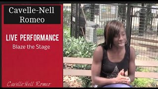 Cavelle-Nell Romeo On the Road to Blaze the Stage Episode 3