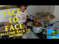 Face to Face - Welcome Back To Nothing (Drum Cover)