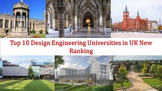 Top 10 Design Engineering Universities in UK New Ranking