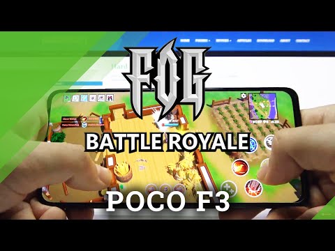 Test Game FOG - MOBA Battle Royale Survival on POCO F3 | Snapdragon 870 | 6GB RAM | Gameplay Check