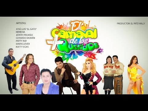 EL CARNAVAL DE LOS MAS QUERIDOS   Gerardo Moran, Katty Egas, Patty Ray, Heredia, Duo MaryClever, Jef