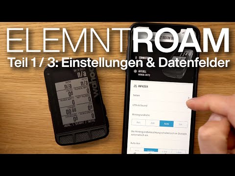 Wahoo Elemnt Roam Part 1/3: User manual, readability, settings & data field tips