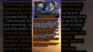 Tom Cruise’s Powerful Work Habit #TomCruise #StevenSpielberg #HollywoodNews #shorts #viral #news