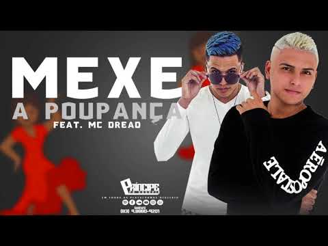 PRÍNCIPE DA OUSADIA E MC DREAD - MEXE A POUPANÇA - MÚSICA NOVA