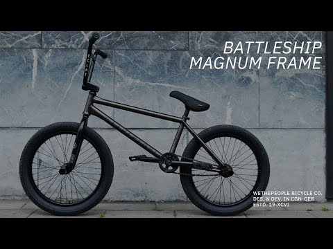 BATTLESHIP MAGNUM FRAME // WETHEPEOPLE BMX