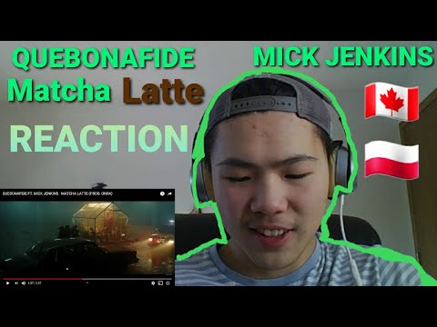 QUEBONAFIDE FT. MICK JENKINS - MATCHA LATTE (PROD. ONRA) | REACTION (Reacting To Polish Rap)
