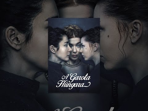 Trailer de A Garota Húngara (2015)