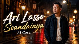 Download lagu Seandainya – Ari Lasso (AI Cover) | Lagu Kenangan Indonesia Paling Menyentuh mp3