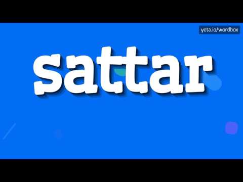 SATTAR - HOW TO PRONOUNCE IT!?