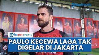 Paulo Ricardo Sesalkan Laga Persija vs Persib Digelar di Samarinda: Jakarta adalah Rumah Kami