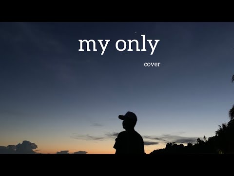 #11 COVER | my only - yedira x Yuji