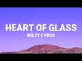 Miley Cyrus - Heart Of Glass (Live from the iHeart Festival) Lyrics