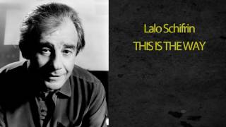 LALO SCHIFRIN - THIS IS THE WAY