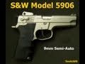 S&W Model 5906 9mm Pistol 