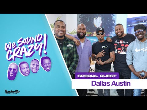 Gut Feelings w. special guest Dallas Austin | We Sound Crazy Podcast