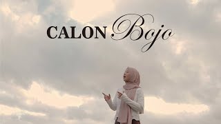 Download lagu CALON BOJO - ATTA HALILINTAR Cover by Ferachocolatos mp3
