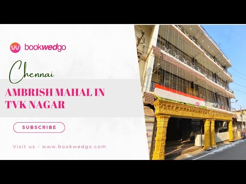 Ambrish Mahal in TVK Nagar, Chennai | Grand Wedding Venue with 500+ Capacity
