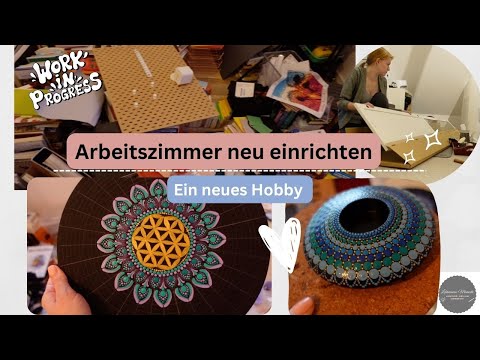 Arbeitszimmer neu einrichten I Ein neues Hobby I Kurze Einblicke in meinen Alltag