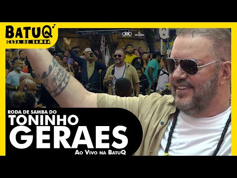 Roda de Samba do Toninho Geraes Ao Vivo na BatuQ