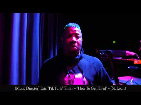James Ross @ Eric "Pik Funk" Smith - "How To Get Hired" - www.Jross-tv.com (St. Louis)