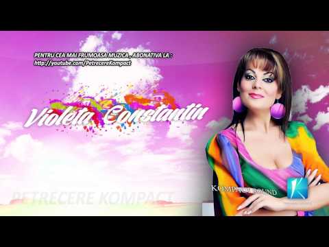 Violeta Constantin - Nevasta care iubeste - Muzica de Petrecere , Muzica Populara - Hore, Sarbe