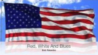 Red, White And Blues (Tribute to American Music)
