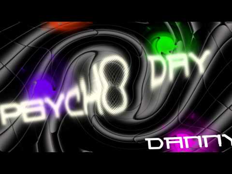 PSYCHO DAY |RAC Production| DANNY