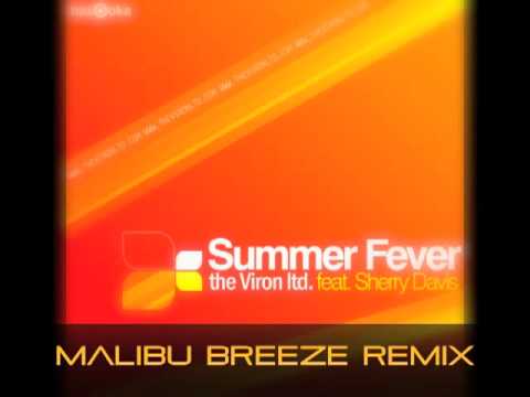 the Viron ltd. feat. Sherry Davis - Summer fever (Malibu Breeze remix)