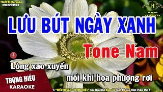 Video Lưu Bút Ngày Xanh Karaoke Tone Nam