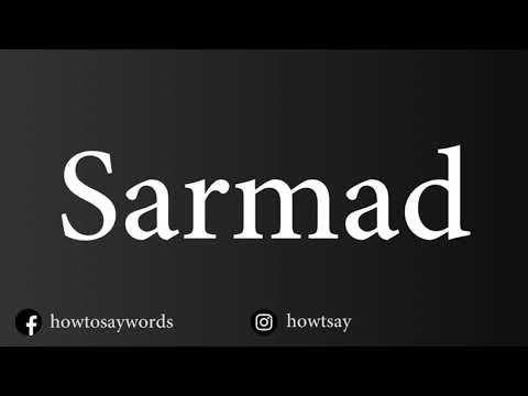 How To Pronounce Sarmad