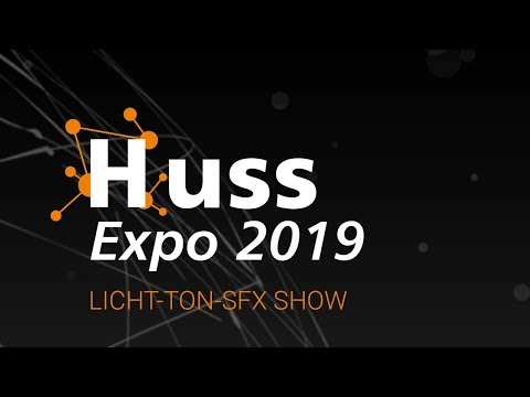 HussExpo2019 Licht-Ton-SFX Show