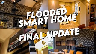 FLOODED SMART HOME RE-INSTALL - Final Update!